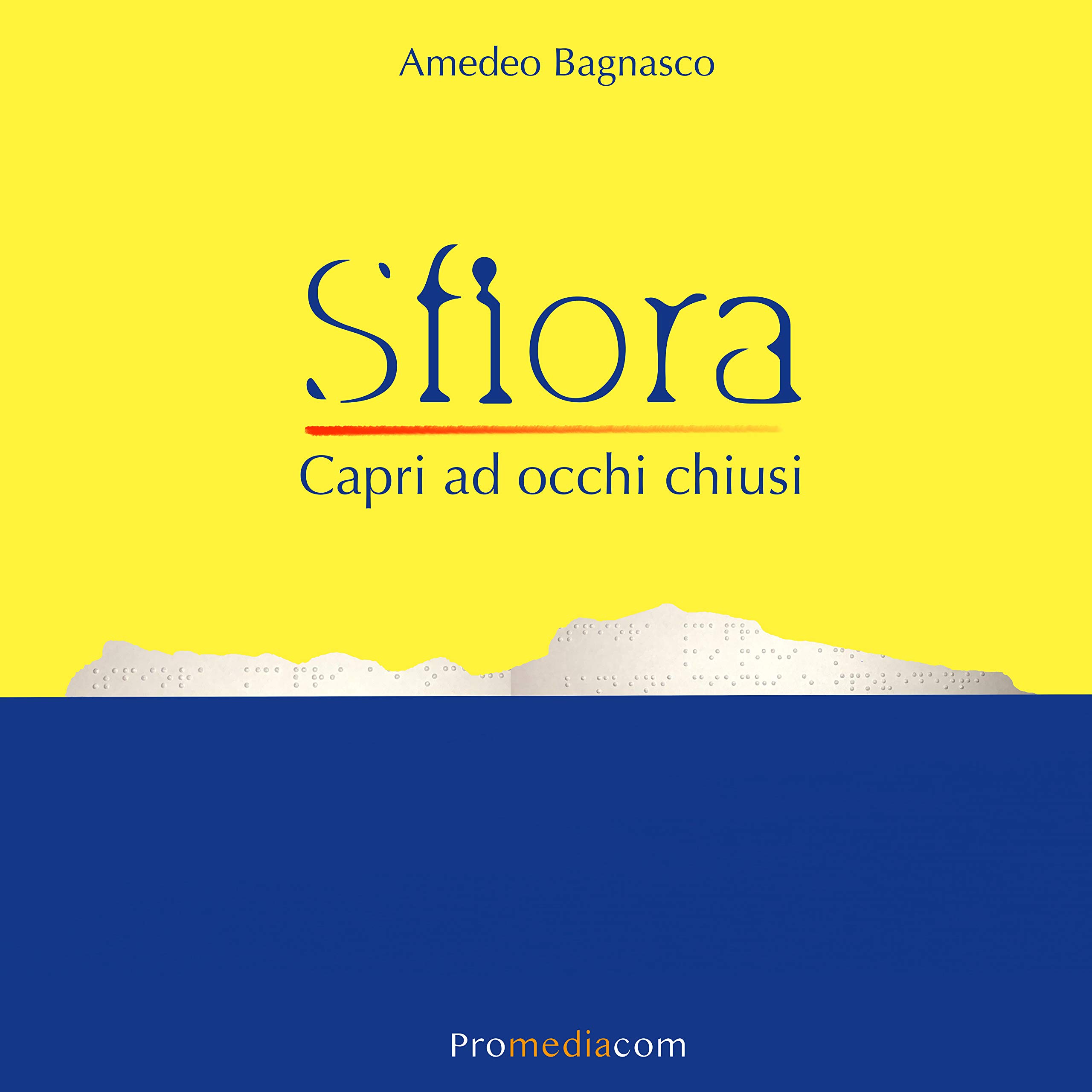 Sfiora. Capri a occhi chiusi